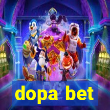 dopa bet